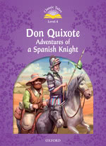 Don Quixote Adventures of a Spanish Knight