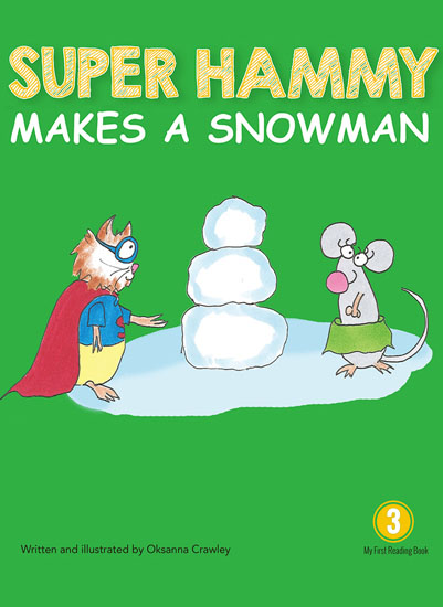Super Hammy Makes A Snowman