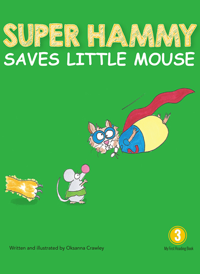 Super Hammy Saves Little Mouse