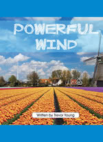 Powerful Wind