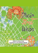 Their First Webs